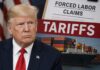 New Tariffs Spark Economic Debate Amid Trump’s Forced Labor Justification