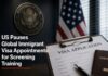 US Suspension of Visa Appointments Impacts Global Business and Economic Relations