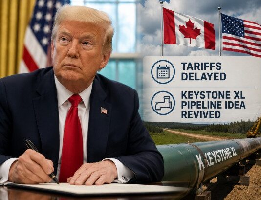 Trump Postpones Canada Tariffs, Revisits Keystone XL Pipeline for Economic Boost